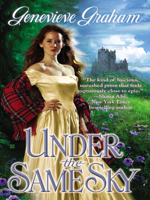 Title details for Under the Same Sky by Genevieve Graham - Available